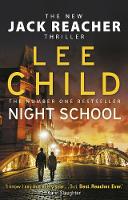 Lee Child - Night School: (Jack Reacher 21) - 9780857502704 - V9780857502704