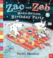 Sarah Massini - Zac and Zeb and the Make-Believe Birthday Party (Zac & Zeb) - 9780857630919 - V9780857630919