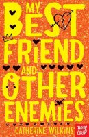 Catherine Wilkins - My Best Friend and Other Enemies - 9780857630957 - V9780857630957