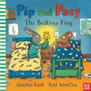 Camilla Reid - Pip and Posy: The Bedtime Frog - 9780857631152 - V9780857631152