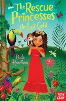 Paula Harrison - The Rescue Princesses: The Lost Gold - 9780857631640 - V9780857631640