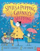 Tracey Corderoy - Spells-A-Popping Granny´s Shopping - 9780857632210 - V9780857632210