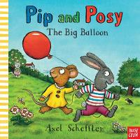 Nosy Crow - Pip and Posy: The Big Balloon - 9780857632449 - V9780857632449