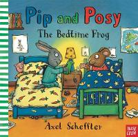 Nosy Crow - Pip and Posy: The Bedtime Frog - 9780857633835 - V9780857633835