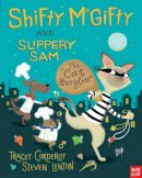 Tracey Corderoy - Shifty McGifty and Slippery Sam: The Cat Burglar - 9780857634832 - V9780857634832