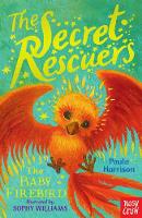 Paula Harrison - The Secret Rescuers: The Baby Firebird - 9780857636089 - 9780857636089