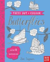Zoe Ingram (Illust.) - Press Out and Colour: Butterflies - 9780857638755 - V9780857638755