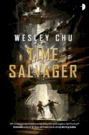 Wesley Chu - Time Salvager - 9780857665232 - V9780857665232
