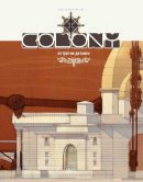 Viktor Antonov - The Story of the Colony - 9780857681102 - V9780857681102