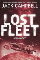 Jack Campbell - Valiant. Jack Campbell (Lost Fleet 4) - 9780857681331 - V9780857681331