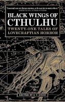 S T (Ed) Joshi - Black Wings of Cthulhu: Tales of Lovecraftian Horror - 9780857687821 - V9780857687821