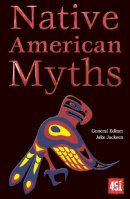 Jake (Ed) Jackson - Native American Myths - 9780857758217 - V9780857758217
