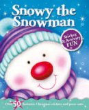 Igloo - Christmas Fun: Snowy the Snowman - 9780857807243 - V9780857807243