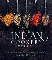 Monisha Bharadwaj - The Indian Cookery Course - 9780857833280 - V9780857833280