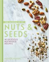 Natalie Seldon - The Goodness of Nuts and Seeds - 9780857834133 - V9780857834133