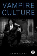 Maria Mellins - Vampire Culture - 9780857850751 - V9780857850751