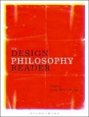 Anne Marie Willis - The Design Philosophy Reader - 9780857853509 - V9780857853509