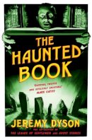 Jeremy Dyson - The Haunted Book - 9780857862433 - V9780857862433