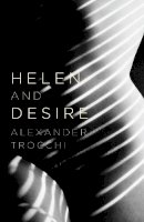 Alexander Trocchi - Helen and Desire - 9780857869418 - V9780857869418