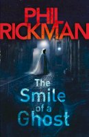 Phil Rickman - The Smile of a Ghost - 9780857890153 - V9780857890153