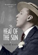 David Rain - The Heat of the Sun - 9780857892058 - KAC0000764