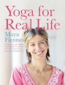 Maya Fiennes - Yoga for Real Life: The Kundalini Method - 9780857895776 - V9780857895776