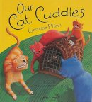 Gervase Phinn - Our Cat Cuddles (Child's Play Library) - 9780859538640 - V9780859538640