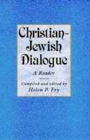 Helen P. . Ed(S): Fry - Christian-Jewish Dialogue - 9780859895019 - V9780859895019