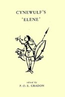 P. O. E. Graddon (Ed.) - Cynewulf's 'Elene' - 9780859895088 - V9780859895088