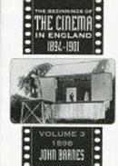 John Barnes - Beginnings of the Cinema in England, 1894-1901 - 9780859895200 - V9780859895200
