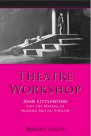 Robert Leach - Theatre Workshop - 9780859897600 - V9780859897600