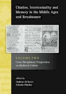 Yolanda Plumley (Ed.) - Citation, Intertextuality and Memory in the Middle Ages and Renaissance - 9780859898614 - V9780859898614
