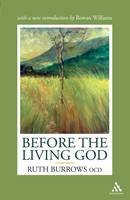 Ruth Burrows - Before the Living God - 9780860124399 - V9780860124399