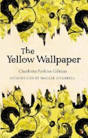 Charlotte Perkins Gilman - Yellow Wallpaper - 9780860682011 - V9780860682011