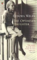 Eudora Welty - The Optimist's Daughter - 9780860683759 - V9780860683759