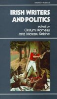 Okifumi Komesu (Ed.) - Irish Writers and Politics (Irish Literary Studies S.) - 9780861402373 - KSG0026966