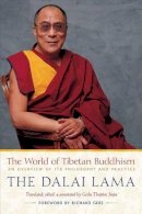 Dalai Lama Xiv - The World of Tibetan Buddhism: An Overview of Its Philosophy and Practice - 9780861710973 - V9780861710973