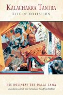Dalai Lama Xiv - Kalachakra Tantra: Rite of Initiation - 9780861711512 - V9780861711512