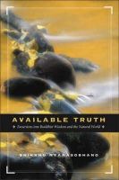Bhikkhu Nyanasobhano - Available Truth - 9780861715190 - V9780861715190