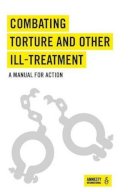 Human Rights Implementation Centre Amnesty International - Combating Torture and Other Ill-Treatment - 9780862104948 - V9780862104948