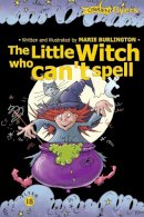 Marie Burlington - FLYER 18: LITTLE WITCH WHO CAN'T S - 9780862789824 - V9780862789824