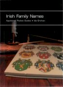Ida Grehan - IRISH FAMILY NAMES (APPLETREE) - 9780862819897 - V9780862819897