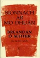 Breandan O'heithir - Sionnach Ar Mo Dhuan - 9780862890636 - KTK0100866
