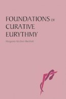 Dr Margarete Kirchner-Bockholt - Foundations of Curative Eurythmy - 9780863154669 - V9780863154669