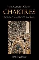 Rene M. Querido - The Golden Age of Chartres - 9780863156724 - V9780863156724