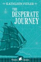Kathleen Fidler - The Desperate Journey - 9780863158810 - V9780863158810