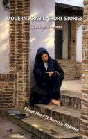 Daniel L. Newman - Modern Arabic Short Stories: A Bilingual Reader (Arabic Edition) - 9780863564369 - V9780863564369