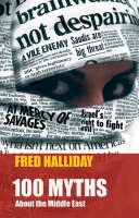 Fred Halliday - 100 Myths About the Middle East - 9780863565298 - V9780863565298