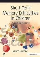 Joanne Rudland - Short-Term Memory Difficulties in Children - 9780863884412 - V9780863884412