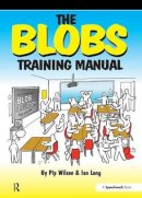 Pip Wilson - The Blobs Training Manual - 9780863887888 - V9780863887888